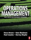 Image for Operations management  : policy, practice and performance improvement