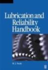 Image for Lubrication and Reliability Handbook