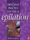 Image for The principles and practice of electrical epilation