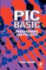 Image for PIC BASIC  : programming and projects