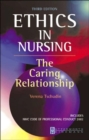 Image for Ethics in nursing  : the caring relationship