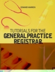Image for Tutorials for the general practice registrar