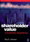 Image for Shareholder Value - A Business Experience