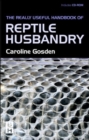 Image for The really useful handbook of reptile husbandry