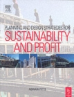 Image for Planning and Design Strategies for Sustainability and Profit