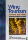 Image for Wine tourism around the world  : development, management and markets