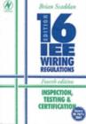 Image for IEE wiring regulations  : inspection, testing and certification