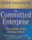 Image for The committed enterprise  : how to make vision and values work