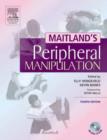 Image for Maitland&#39;s peripheral manipulation  : a case study in shoulder pain