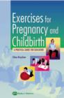 Image for Exercises in pregnancy &amp; childbirth  : a practical guide to educators
