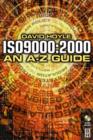 Image for ISO 9000 - 2000  : an A-Z guide