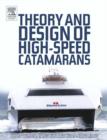 Image for Theory and Design of High Speed Catamarans