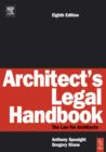 Image for Architect&#39;s legal handbook  : the law for architects