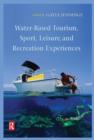 Image for Water-Based Tourism, Sport, Leisure, and Recreation Experiences
