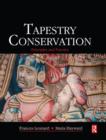 Image for Tapestry conservation  : principles and practice