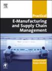 Image for Practical E-Manufacturing and Supply Chain Management
