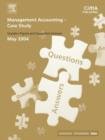 Image for Management Accounting- Case Study May 2004 Exam Q&amp;As