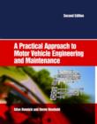 Image for A Practical Approach to Motor Vehicle Engineering and Maintenance