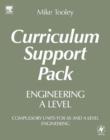 Image for Engineering A Level Curriculum Support Pack : Compulsory Units for AS and A Level Engineering : A Level Curriculum Support Pack