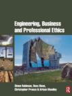 Image for Engineering, Business &amp; Professional Ethics