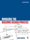 Image for Managing the building design process