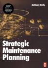 Image for Strategic Maintenance Planning