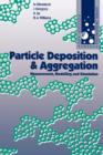Image for Particle Deposition and Aggregation