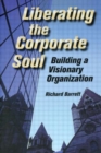 Image for Liberating the Corporate Soul