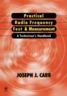 Image for Practical radio frequency test and measurement  : a technician&#39;s handbook