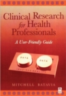 Image for Clinical research for health professionals  : a user-friendly guide