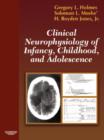 Image for Clinical Neurophysiology of Infancy, Childhood, and Adolescence