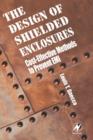 Image for Design of shielded enclosures  : cost-effective methods to prevent EMI