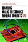 Image for Beginning Analog Electronics through Projects