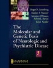 Image for The Molecular and Genetic Basis of Neurologic and Psychiatric Disease