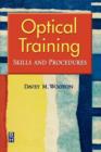 Image for Optical training  : skills and procedures