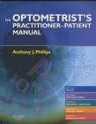 Image for The optometrist&#39;s practitioner-patient manual