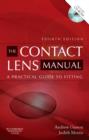 Image for The contact lens manual  : a practical guide to fitting