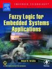 Image for Fuzzy Logic for Embedded Systems Applications