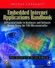 Image for Embedded Internet applications handbook  : a practical guide to hardware and software design using the TINI minicontroller