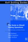 Image for Gulf drilling guides  : Oilwell fishing operations