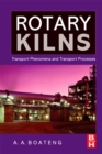 Image for Rotary kilns: transport phenomena and transport processes