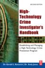 Image for High-technology crime investigator&#39;s handbook  : establishing and managing a high-technology crime prevention program