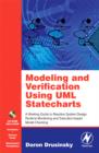Image for Modeling and verification using UML statecharts  : a working guide to reactive system design, runtime monitoring and execution-based model checking