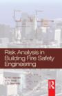 Image for Risk Analysis in Building Fire Safety Engineering