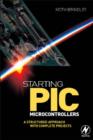 Image for Starting PIC microcontrollers  : a structures approach with complete projects
