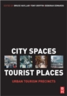 Image for City spaces - tourist places  : urban tourism precincts