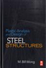 Image for Plastic analysis and design of steel structures