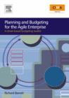 Image for Planning and budgeting for the agile enterprise  : a driver-based budgeting toolkit