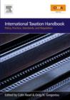 Image for International taxation handbook  : policy, practice, standards and regulation