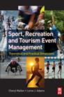 Image for Sport, recreation and tourism event management  : theoretical and practical dimensions